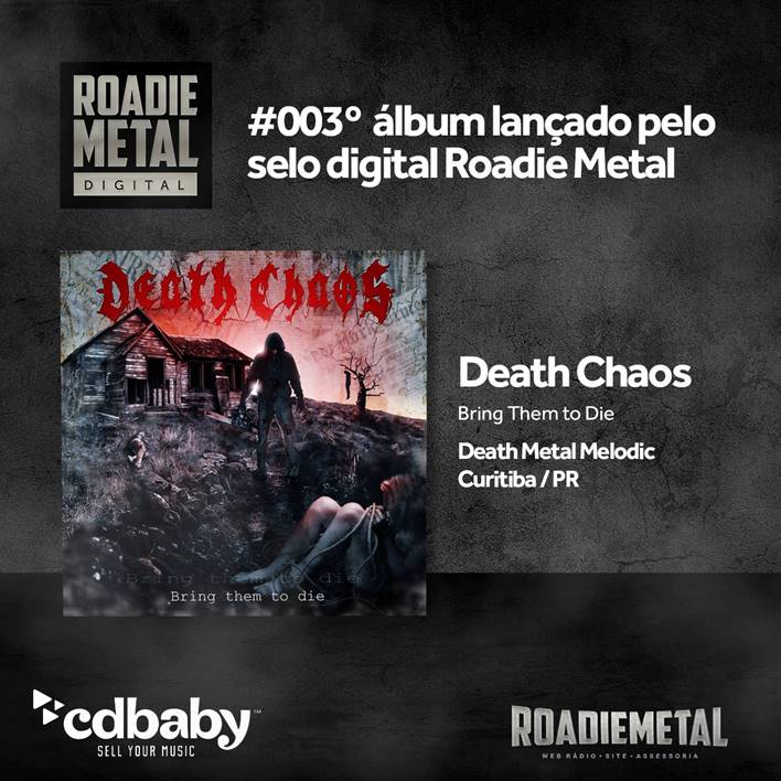 Death Chaos: novo álbum “Bring Them To Die” é lançado oficialmente em todas as plataformas de Streaming pelo selo Roadie Metal