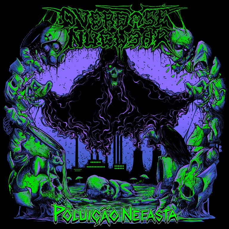 Overdose Nuclear: Single “Poluição Nefasta” é lançado nas plataformas digitais