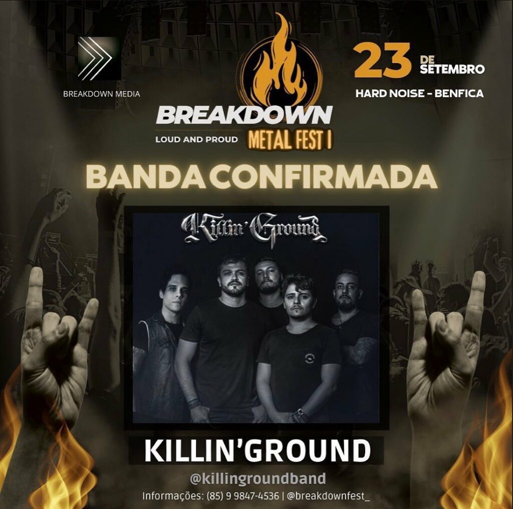 KILLIN’GROUND: participando do Breakdown Metal Fest I