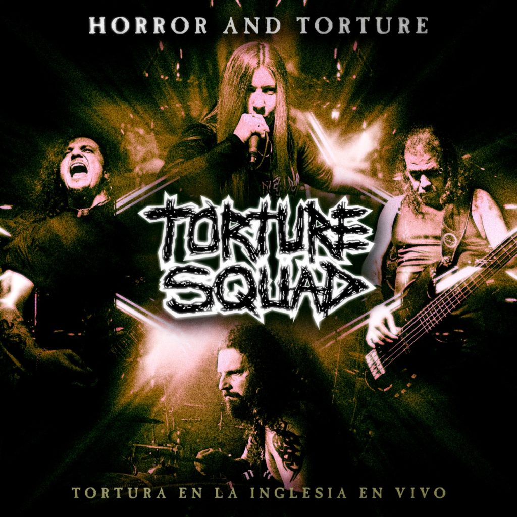 TORTURE SQUAD lança videoclipe da versão ao vivo de “Horror and Torture”