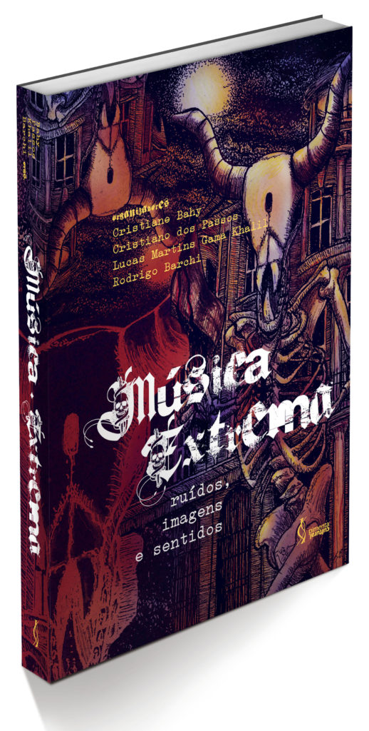 Lançamento do livro “Música Extrema: ruídos, imagens e sentidos”