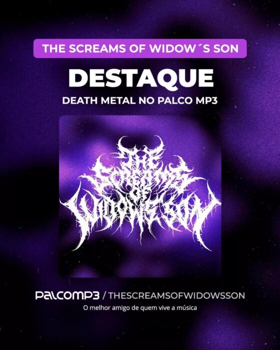 THE SCREAMS OF WIDOW’S SON: destaque no site Palco MP3