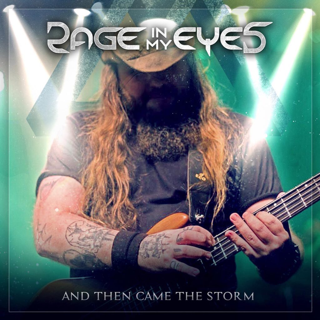 Rage In My Eyes: Ouça versão ao vivo de “And Then Came the Storm”