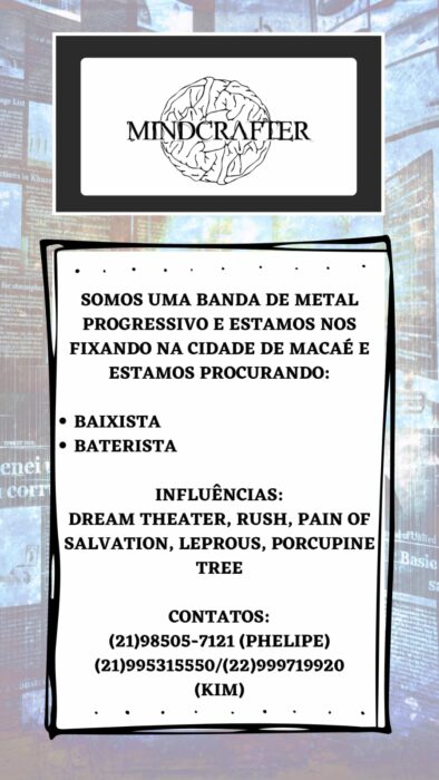MINDCRAFTER: banda em busca de novos baterista e baixista